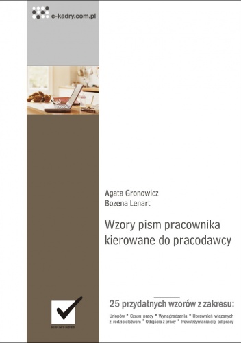 Okładka: Agata Gronowicz - Wzory pism pracownika kierowane do pracodawcy - e-book