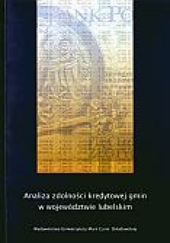 Okładka: Jerzy Węcławski - Analiza zdolności kredytowej gmin w województwie lubelskim