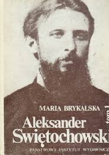 Okładka: Maria Brykalska - Aleksander Świętochowski. Biografia