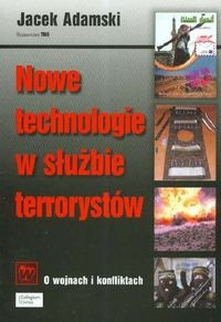 Okładka: Jacek Adamski - Nowe technologie w służbie terrorystów