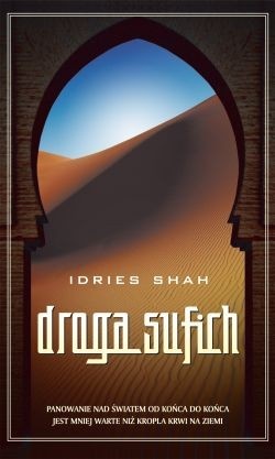 Okładka: Idries Shah - Droga Sufich