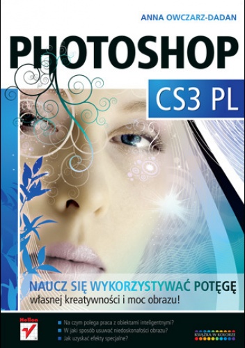 Okładka: Anna Owczarz-Dadan - Photoshop CS3 PL