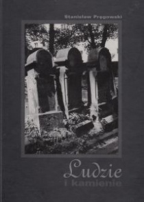 Okładka: Stanisław Pręgowski - Ludzie i kamienie