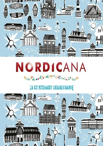 Okładka: Kajsa Kinsella - Nordicana. Za co kochamy Skandynawię