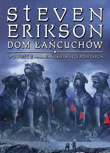 Okładka: Steven Erikson - Dom Łańcuchów