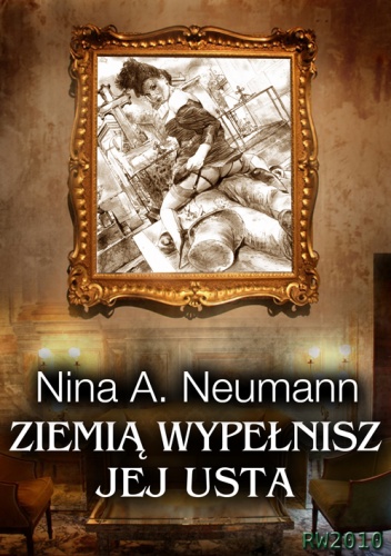 Okładka: Nina A. Neumann - Ziemią wypełnisz jej usta