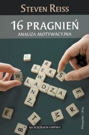 Okładka: Steven Reiss - 16 pragnień. Analiza motywacyjna