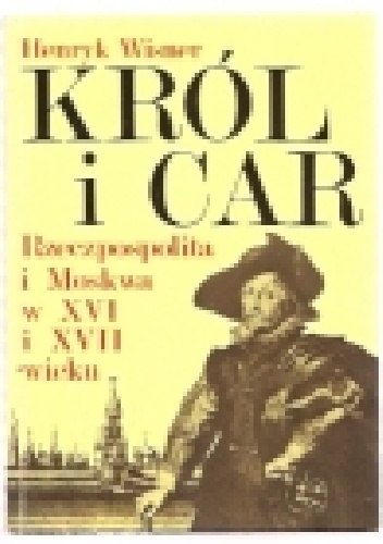 Okładka: Henryk Wisner - Król i Car