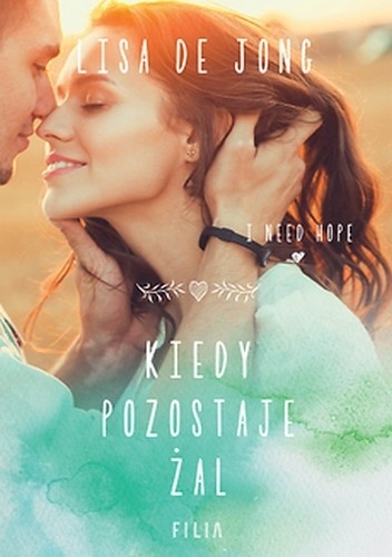 Okładka: Lisa De Jong - Kiedy pozostaje żal