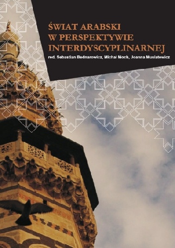 Okładka: Sebastian Bednarowicz - Świat arabski w perspektywie interdyscyplinarnej