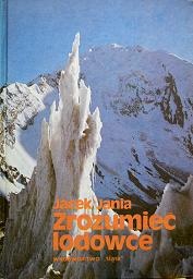 Okładka: Jacek Jania - Zrozumieć lodowce