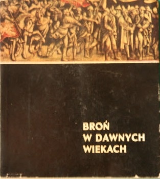 Okładka: Irena Grabowska - Broń w dawnych wiekach