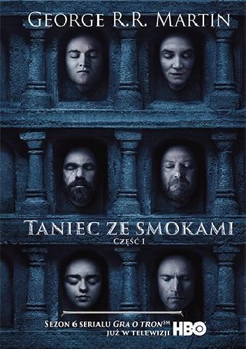 Okładka: George R.R. Martin - Taniec ze smokami. Część 1