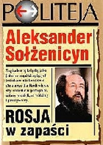 Okładka: Aleksander Sołżenicyn - Rosja w zapaści