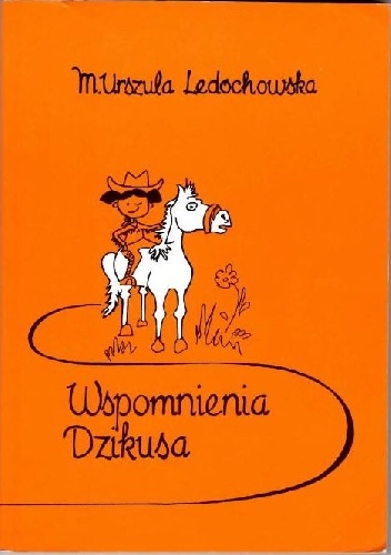 Okładka: Św. Urszula Ledóchowska - Wspomnienia Dzikusa