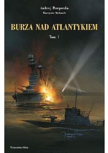 Okładka: Andrzej Perepeczko - Burza nad Atlantykiem. Tom 1