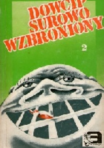 Okładka: Violetta Syguła-Gregorowicz - Dowcip surowo wzbroniony. Antologia polskiego dowcipu politycznego tom 2