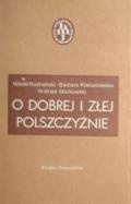 Okładka: Andrzej Markowski - O dobrej i złej polszczyźnie