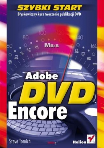 Okładka: Steve Tomich - Adobe Encore DVD. Szybki start