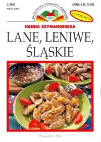 Okładka: Hanna Szymanderska - Lane, leniwe, śląskie