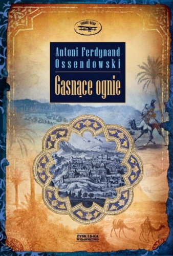 Okładka: Antoni Ferdynand Ossendowski - Gasnące ognie