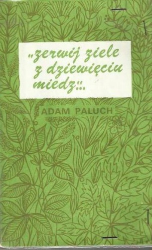 Okładka: Adam Paluch - Zerwij ziele z dziewięciu miedz...