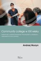 Okładka: Andrzej Murzyn - Community college w XXI wieku