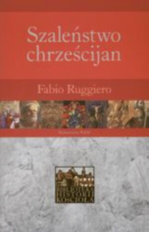 Okładka: Fabio Ruggiero - Szaleństwo chrześcijan