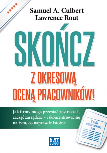 Okładka: Samuel A. Culbert - Skończ z okresową oceną pracowników!