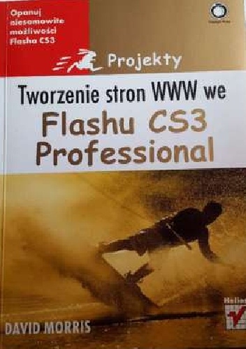 Okładka: David Morris - Projektowanie stron WWW we Flashu CS3 Professional