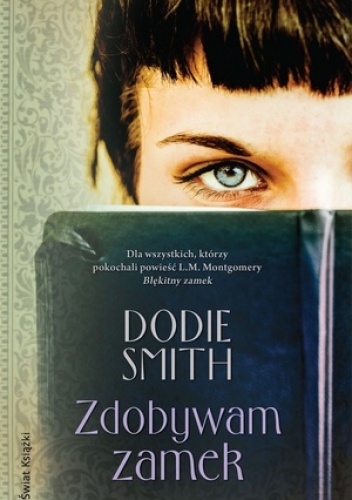 Okładka: Dodie Smith - Zdobywam zamek