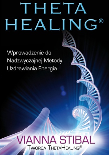 Okładka: Vianna Stibal - Theta Healing