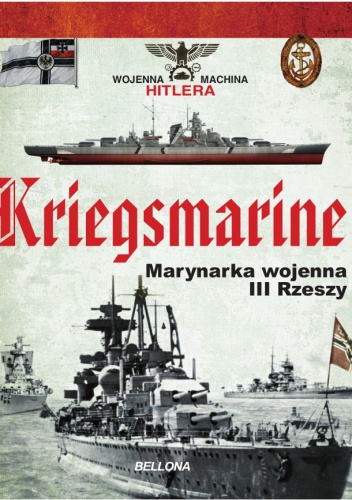 Okładka: Juan Vazquez Garcia - Kriegsmarine. Marynarka wojenna III Rzeszy