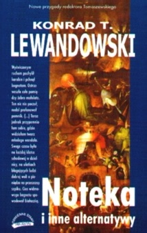 Okładka: Konrad T. Lewandowski - Noteka i inne alternatywy