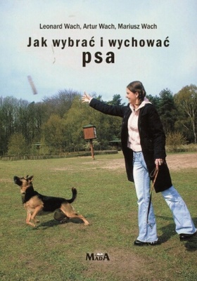 Okładka: Leonard Wach - Jak wybrać i wychować psa