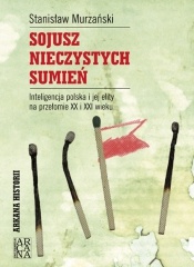 Okładka: Stanisław Murzański - Sojusz nieczystych sumień