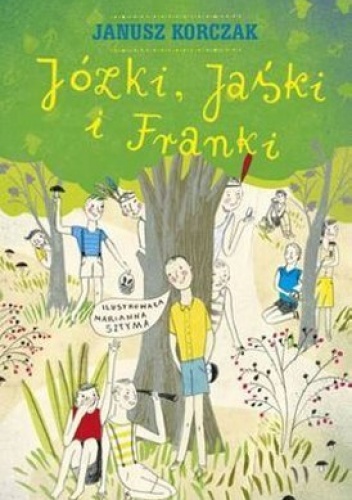 Okładka: Janusz Korczak - Józki, Jaśki i Franki