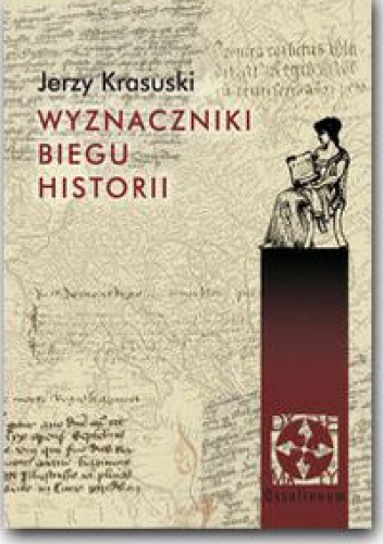 Okładka: Jerzy Krasuski - Wyznaczniki biegu historii