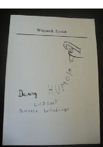 Okładka: Wojciech Łysiak - Dawny humor ludowy Pomorza Zachodniego