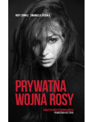 Okładka: Rosy Canale - Prywatna wojna Rosy
