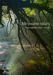 Okładka: Ryś Kulik - Odkrywanie natury. Praktyka głębokiej ekologii