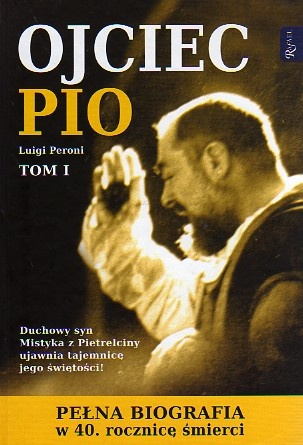 Okładka: Luigi Peroni - Ojciec Pio Tom 1