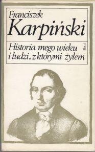 Okładka: Franciszek Karpiński - Historia mego wieku i ludzi, z którymi żyłem