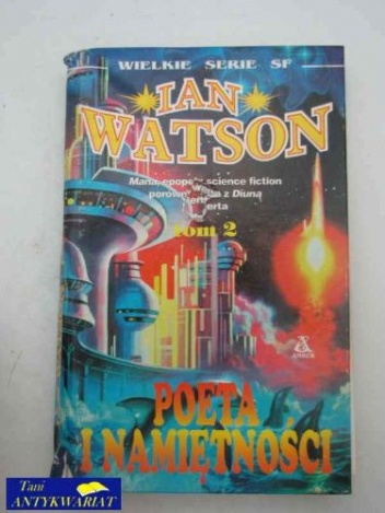 Okładka: Ian Watson - Poeta i namiętności