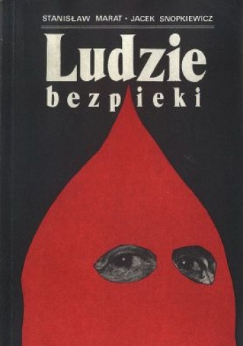 Okładka: Stanisław Marat - Ludzie bezpieki