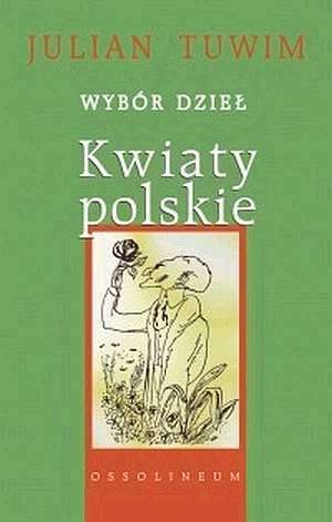 Okładka: Julian Tuwim - Kwiaty polskie
