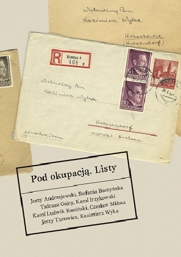 Okładka: Jerzy Andrzejewski - Pod okupacją. Listy