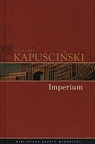 Okładka: Ryszard Kapuściński - Imperium