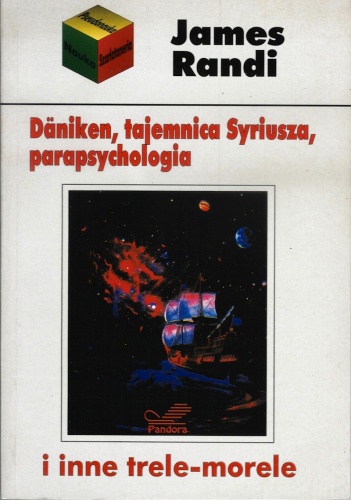Okładka: James Randi - Däniken, tajemnica Syriusza, parapsychologia i inne trele-morele