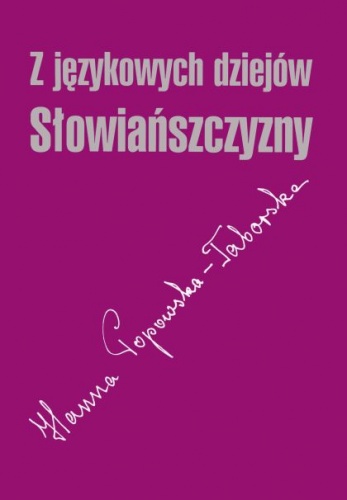 Okładka: Hanna Popowska-Taborska - Z językowych dziejów Słowiańszczyzny